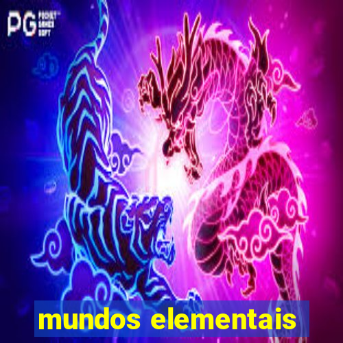 mundos elementais